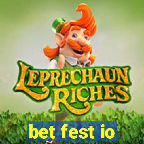 bet fest io
